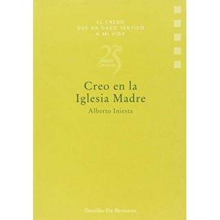 CREO EN LA IGLESIA MADRE